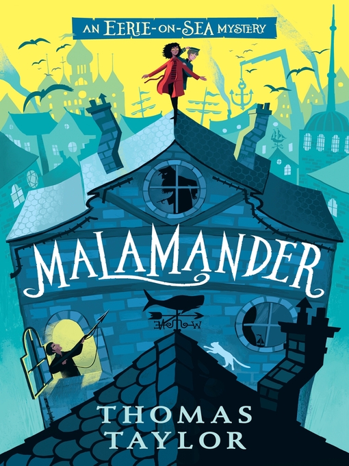 Title details for Malamander by Thomas Taylor - Wait list
